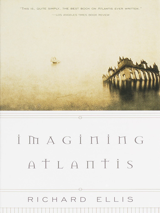 Title details for Imagining Atlantis by Richard Ellis - Available